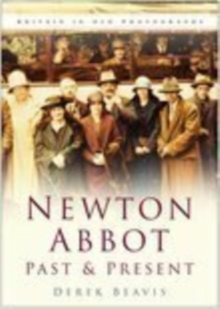 Image for Newton Abbot Past and Present
