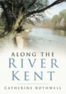 Along the River Kent