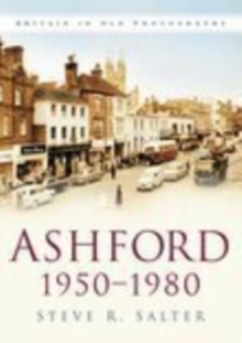 Ashford 1950-1980