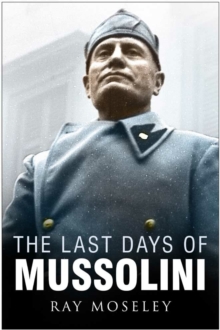 Last Days of Mussolini