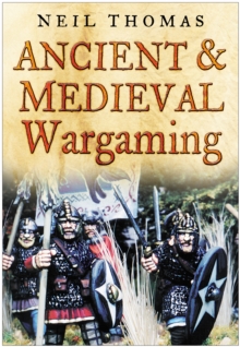 Image for Ancient and Medieval Wargaming