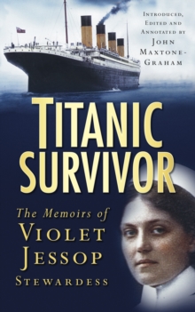 Image for Titanic survivor  : the memoirs of Violet Jessop, stewardess