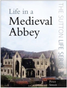 Image for Life in a medieval abbey