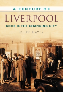 Image for A Century of Liverpool Book II
