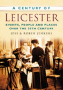 Image for A Century of Leicester