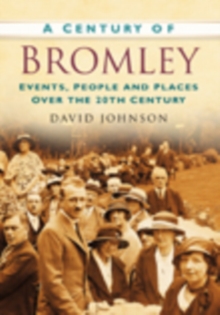 Image for A Century of Bromley