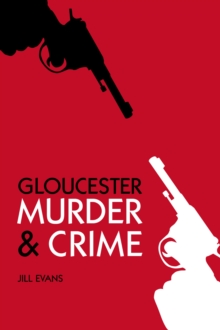 Image for Gloucester murder & crime