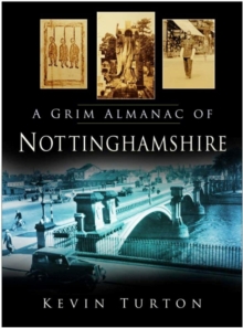 Image for A grim almanac of Nottinghamshire