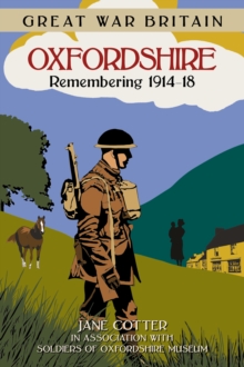 Image for Oxfordshire  : remembering 1914-1918