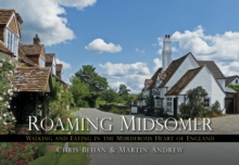 Roaming Midsomer: Walking and Eating in the Murderous Heart of England