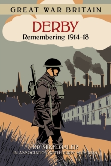 Image for Derby  : remembering 1914-18