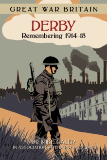 Image for Derby: remembering 1914-18