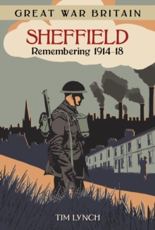Image for Sheffield  : remembering 1914-1918