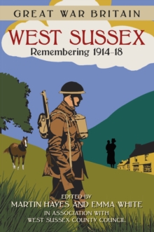 Image for West Sussex  : remembering 1914-18