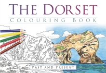 The Dorset Colouring Book: Past and Present