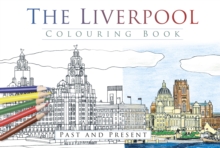 Image for The Liverpool Colouring Book: Past and Present