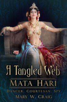 Tangled Web: Mata Hari