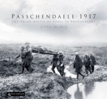 Image for Passchendaele 1917  : the Third Battle of Ypres in photographs