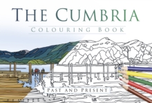 Image for The Cumbria Colouring Book: Past and Present