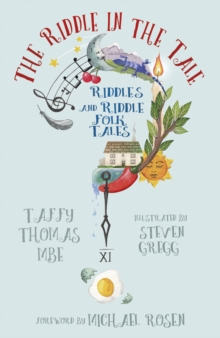 Image for The riddle in the tale  : riddles and riddle folk tales