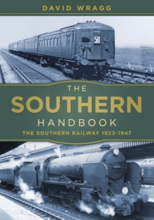 Image for The Southern Railway handbook  : the Southern railway 1923-47