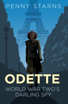 Image for Odette  : World War Two's darling spy