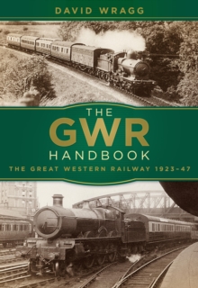Image for The GWR handbook: the Great Western Railway 1923-47