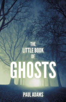 Image for The little book of ghosts
