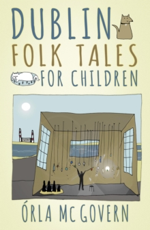 Image for Dublin folk tales for children