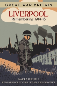 Image for Liverpool: remembering 1914-18