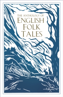 Image for The Anthology of English Folk Tales