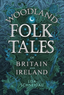 Image for Woodland Folk Tales of Britain and Ireland