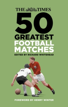 Image for The Times 50 greatest football matches