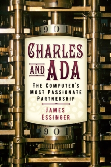 Image for Charles and Ada  : the computer's most passionate partnership