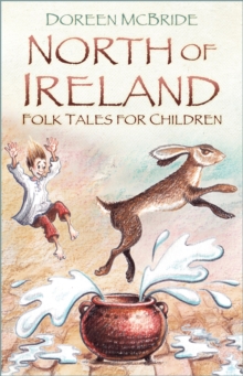 Image for North of Ireland folk tales for children