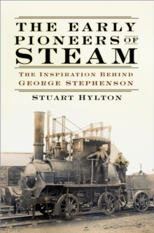Image for The Early Pioneers of Steam