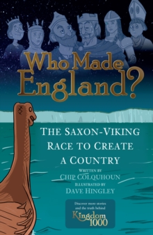 Image for Who made England?  : the Saxon-Viking race to create a country