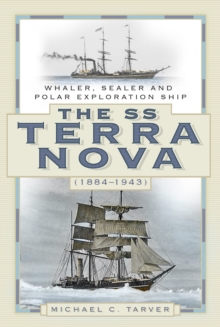 Image for The SS Terra Nova (1884-1943)  : whaler, sealer and polar exploration ship