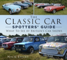 The Classic Car Spotters’ Guide: What to See at Britain’s Car Shows