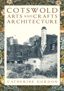 Image for Cotswold arts and crafts architecture