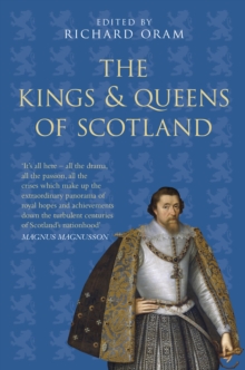 Image for The Kings and Queens of Scotland: Classic Histories Series
