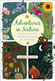 Image for Adventures in nature  : stories, activities and inspiration for all the family