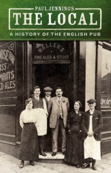 Image for The local  : a history of the English pub