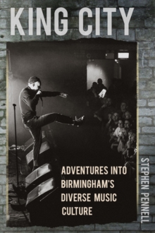 Image for King City: Adventures Into Birmingham's Diverse Music Culture