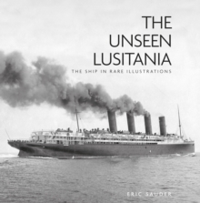 Image for The Unseen Lusitania