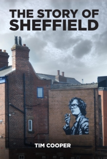 Image for The Story of Sheffield