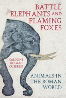 Image for Battle Elephants and Flaming Foxes