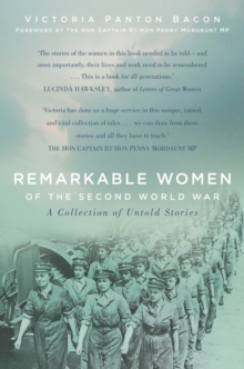 Image for Remarkable women of the Second World War  : a collection of untold stories