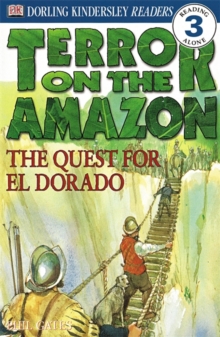 Image for Terror on the Amazon - the Quest for El Dorado