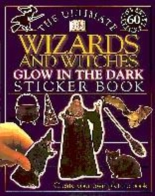 Image for The Ultimate Wizards and Witches Glow in the Dark Sticker Book